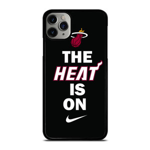 MIAMI HEAT IS ON NIKE iPhone 11 Pro Case