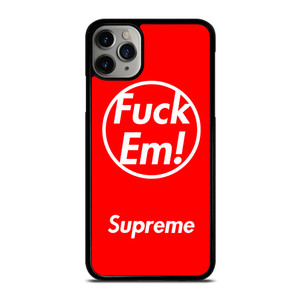 SUPREME FUCK EM RED iPhone 11 Pro Max Case