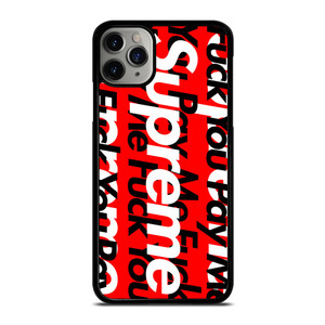 SUPREME PAY ME FUCK YOU iPhone 11 Pro Max Case SUPREME PAY ME FUCK YOU iPhone 11 Pro Max Case