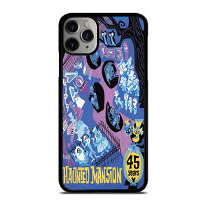 THE HAUNTED MANSION 45 YEARS ART iPhone 11 Pro Max Case THE HAUNTED MANSION 45 YEARS ART iPhone 11 Pro Max Case