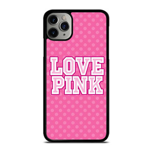 VICTORIA'S SECRET LOVE PINK LOGO iPhone 11 Pro Max Case