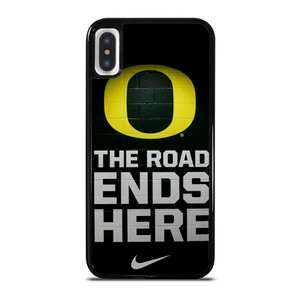 OREGON DUCKS THE ROAD ENDS HERE iPhone X / XS Case