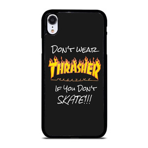 THRASHER SKATEBOARD QUOTES iPhone XR Case