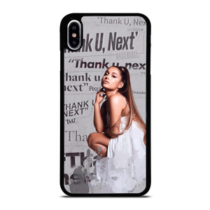 THANK U NEXT ARIANA GRANDE  iPhone XS Max Case