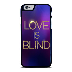 LOVE IS BLIND MOVIE SERIES iPhone 6 / 6S Case LOVE IS BLIND MOVIE SERIES iPhone 6 / 6S Case