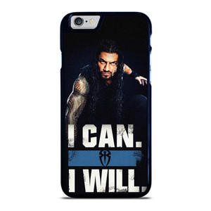 ROMAN REIGNS WWE QUOTES iPhone 6 / 6S Case ROMAN REIGNS WWE QUOTES iPhone 6 / 6S Case