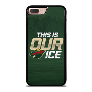 MINNESOTA WILD THIS IS OUR ICE iPhone 8 Plus Case