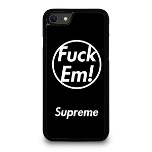SUPREME FUCK EM BLACK iPhone SE 2020 Case SUPREME FUCK EM BLACK iPhone SE 2020 Case