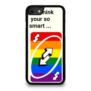 UNO REVERSE CARD YOU THINK YOU SMART iPhone SE 2020 Case