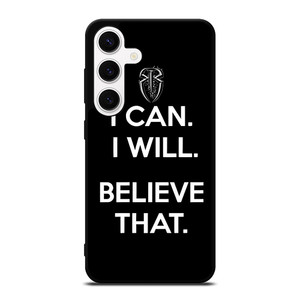 ROMAN REIGNS WWE BELIEVE THAT Samsung Galaxy S24 Case ROMAN REIGNS WWE BELIEVE THAT Samsung Galaxy S24 Case