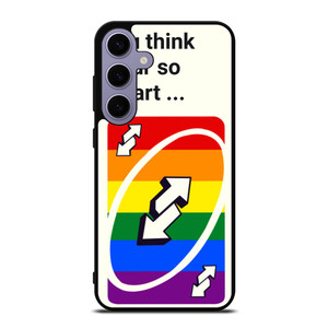 UNO REVERSE CARD YOU THINK YOU SMART Samsung Galaxy S24 Plus Case