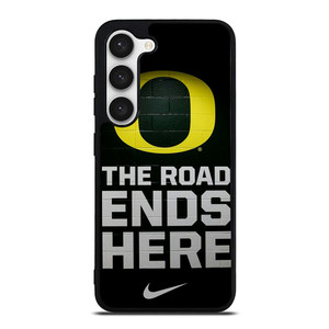 OREGON DUCKS THE ROAD ENDS HERE Samsung Galaxy S23 Case OREGON DUCKS THE ROAD ENDS HERE Samsung Galaxy S23 Case