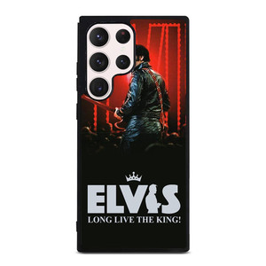 LONG LIVE KING ELVIS PRESLEY Samsung Galaxy S23 Ultra Case