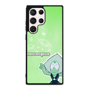 PERIDOT STEVEN UNIVERSE SAYING Samsung Galaxy S23 Ultra Case