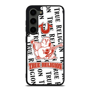 TRUE RELIGION BIG BUDDHA LETTER Samsung Galaxy S23 Plus Case TRUE RELIGION BIG BUDDHA LETTER Samsung Galaxy S23 Plus Case