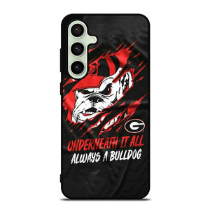 UGA GEORGIA BULLDOGS UNDERNEATH IT ALL Samsung Galaxy S24 FE Case