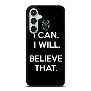 ROMAN REIGNS WWE BELIEVE THAT Samsung Galaxy S23 FE Case