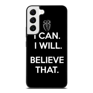 ROMAN REIGNS WWE BELIEVE THAT Samsung Galaxy S22 Case ROMAN REIGNS WWE BELIEVE THAT Samsung Galaxy S22 Case