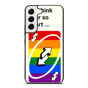 UNO REVERSE CARD YOU THINK YOU SMART Samsung Galaxy S22 Case UNO REVERSE CARD YOU THINK YOU SMART Samsung Galaxy S22 Case