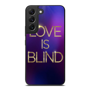 LOVE IS BLIND MOVIE SERIES Samsung Galaxy S22 Plus Case LOVE IS BLIND MOVIE SERIES Samsung Galaxy S22 Plus Case