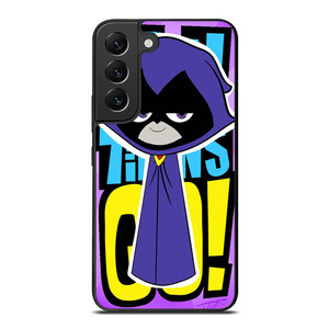 RAVEN TEEN TITANS GO Samsung Galaxy S22 Plus Case RAVEN TEEN TITANS GO Samsung Galaxy S22 Plus Case