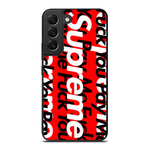 SUPREME PAY ME FUCK YOU Samsung Galaxy S22 Plus Case