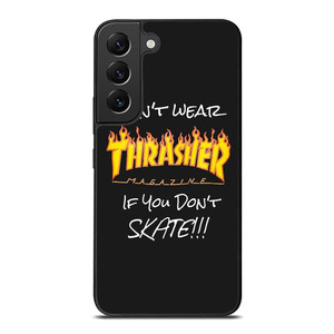 THRASHER SKATEBOARD QUOTES Samsung Galaxy S22 Plus Case
