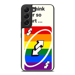 UNO REVERSE CARD YOU THINK YOU SMART Samsung Galaxy S22 Plus Case UNO REVERSE CARD YOU THINK YOU SMART Samsung Galaxy S22 Plus Case