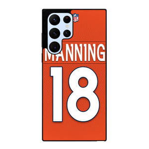 PEYTON MANNING DENVER BRONCOS Samsung Galaxy S22 Ultra Case
