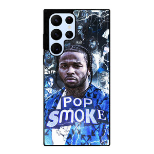 RIP POP SMOKE RAPPER 2 Samsung Galaxy S22 Ultra Case