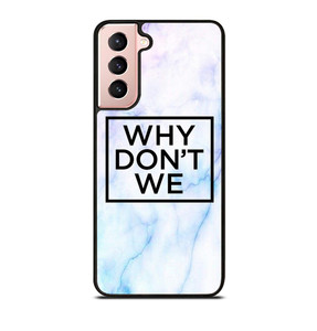 WHY DONT WE MARBLE LOGO Samsung Galaxy S21 Case WHY DONT WE MARBLE LOGO Samsung Galaxy S21 Case