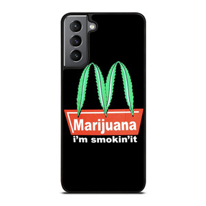 MARIJUANA X MCDONALD FUNNY Samsung Galaxy S21 Plus Case