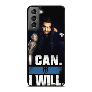 ROMAN REIGNS WWE QUOTES Samsung Galaxy S21 Plus Case