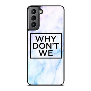 WHY DONT WE MARBLE LOGO Samsung Galaxy S21 Plus Case WHY DONT WE MARBLE LOGO Samsung Galaxy S21 Plus Case