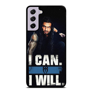 ROMAN REIGNS WWE QUOTES Samsung Galaxy S21 FE Case