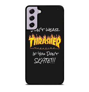 THRASHER SKATEBOARD QUOTES Samsung Galaxy S21 FE Case