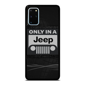 ONLY IN A JEEP Samsung Galaxy S20 Plus Case