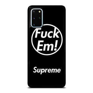 SUPREME FUCK EM BLACK Samsung Galaxy S20 Plus Case