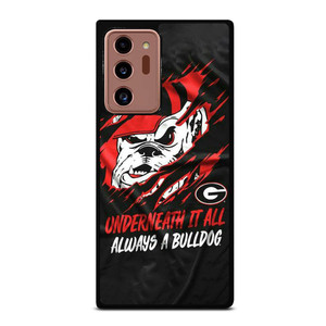 UGA GEORGIA BULLDOGS UNDERNEATH IT ALL Samsung Galaxy Note 20 Ultra Case