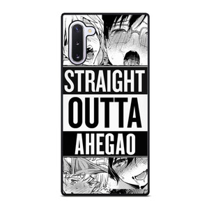 STRAIGHT OUTTA AHEGAO Samsung Galaxy Note 10 Case