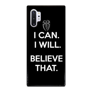 ROMAN REIGNS WWE BELIEVE THAT Samsung Galaxy Note 10 Plus Case ROMAN REIGNS WWE BELIEVE THAT Samsung Galaxy Note 10 Plus Case