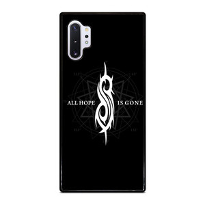 SLIPKNOT ALL HOPE IS GONE Samsung Galaxy Note 10 Plus Case SLIPKNOT ALL HOPE IS GONE Samsung Galaxy Note 10 Plus Case