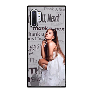 THANK U NEXT ARIANA GRANDE  Samsung Galaxy Note 10 Plus Case
