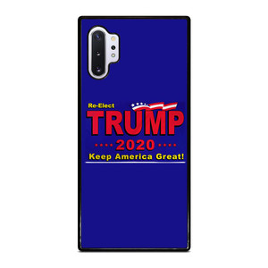 TRUMP 2020 RE ELECT KEEP AMERICA GREAT Samsung Galaxy Note 10 Plus Case TRUMP 2020 RE ELECT KEEP AMERICA GREAT Samsung Galaxy Note 10 Plus Case