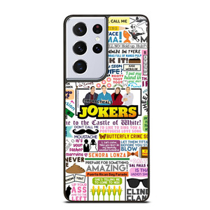 IMPRACTICAL JOKERS QUOTES Samsung Galaxy S21 Ultra Case IMPRACTICAL JOKERS QUOTES Samsung Galaxy S21 Ultra Case