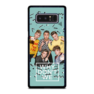 WHY DON'T WE BAND Samsung Galaxy Note 8 Case WHY DON'T WE BAND Samsung Galaxy Note 8 Case