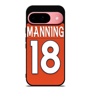 PEYTON MANNING DENVER BRONCOS Google Pixel 9 Case PEYTON MANNING DENVER BRONCOS Google Pixel 9 Case