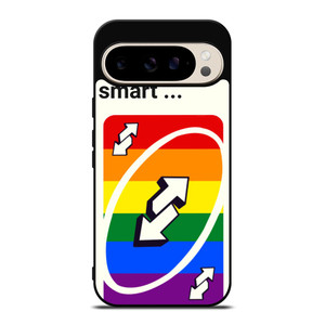 UNO REVERSE CARD YOU THINK YOU SMART Google Pixel 9 Pro Case UNO REVERSE CARD YOU THINK YOU SMART Google Pixel 9 Pro Case