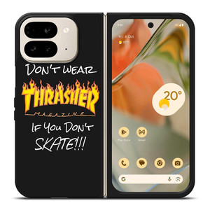THRASHER SKATEBOARD QUOTES Google Pixel 9 Pro Fold Case
