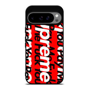 SUPREME PAY ME FUCK YOU Google Pixel 9 Pro XL Case SUPREME PAY ME FUCK YOU Google Pixel 9 Pro XL Case
